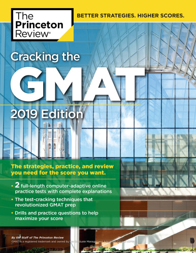 ﻿شکستن GMAT با 2 تست تمرینی سازگار با کامپیوتر، نسخه 2019: استراتژی‌ها، تمرین‌ها و مروری که برای امتیازی که می‌خواهید نیاز دارید