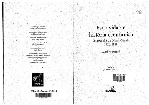 ﻿برده داری و تاریخ اقتصادی: جمعیت شناسی میناس گرایس، 1720-1888