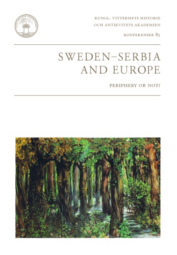 ﻿سوئد - صربستان و اروپا: حاشیه یا نه؟