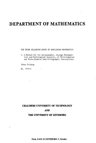 ﻿ریشه های هزاره سوم ریاضیات بابلی. I. روشی برای رمزگشایی، از طریق تجزیه و تحلیل ریاضی و اندازه‌شناسی، کتیبه‌های نیمه تصویری پیش سومری و پروتو-ایلامی.
