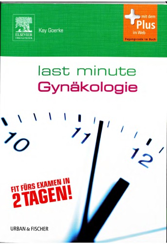 Last Minute Gynäkologie und Geburtshilfe.