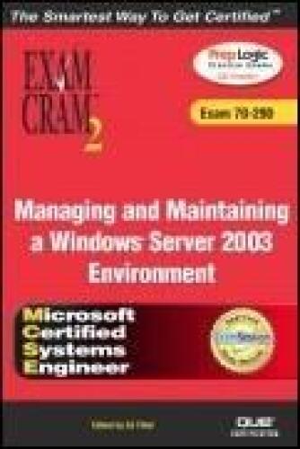 MCSA / MCSE مدیریت و نگهداری از Microsoft Windows® Server 2003 Cram Cram 2 آزمایش محیط (آزمون 70-290)