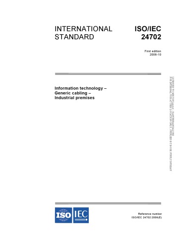 ﻿استاندارد بین المللی ISO / IEC 24702: فناوری اطلاعات - کابل کشی عمومی - اماکن صنعتی