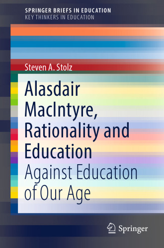 ﻿Alasdair MacIntyre، عقلانیت و آموزش