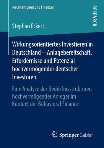 ﻿سرمایه گذاری تأثیر گرا در آلمان - تمایل به سرمایه گذاری ، نیازها و پتانسیل سرمایه گذاران آلمانی با ارزش خالص بالا