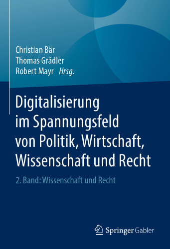 ﻿دیجیتالی شدن در زمینه تنش بین سیاست، اقتصاد، علم و حقوق