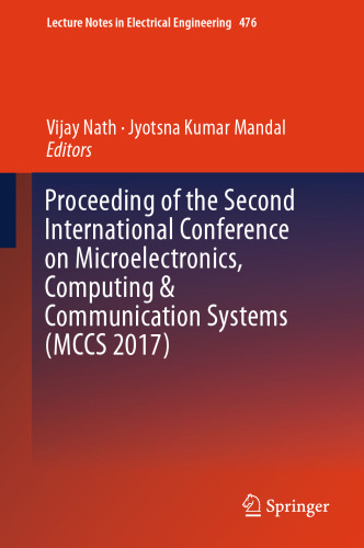 ﻿مجموعه مقالات دومین کنفرانس بین المللی میکروالکترونیک، محاسبات و سیستم های ارتباطی (MCCS 2017)