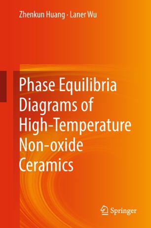 ﻿نمودارهای تعادل فاز سرامیک های غیر اکسیدی با دمای بالا
