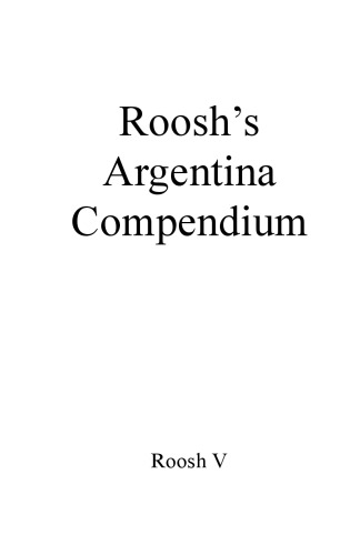 ﻿Compendium آرژانتین Roosh: نکات وانت ، راهنماهای شهر و داستان