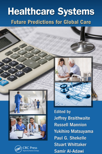 ﻿سیستم های بهداشت و درمان: پیش بینی های آینده برای مراقبت های جهانی