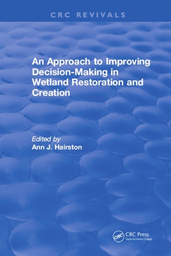 ﻿رویکردی برای بهبود تصمیم گیری در احیا و ایجاد تالاب