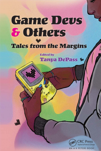 ﻿بازی Devs & Others: Tales from the Margins