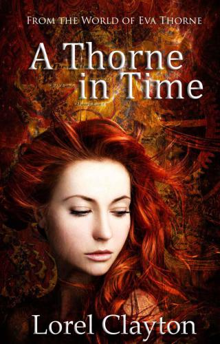 ﻿A Thorne in Time: An Eva Thorne prequel novel