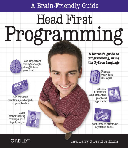 ﻿Head First Programming: راهنمای زبان آموز برای برنامه نویسی با استفاده از زبان پایتون