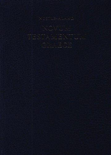 ﻿Nestle-Aland Novum Testamentum Graece