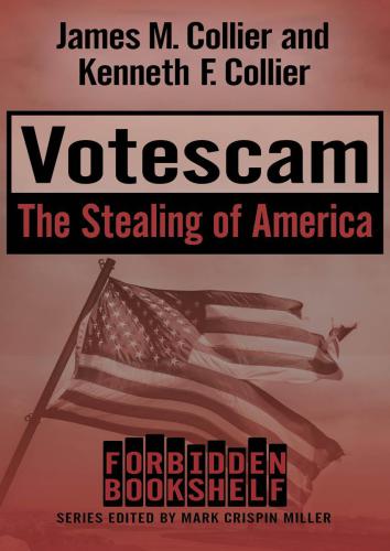 ﻿Votescam: The Stealing of America