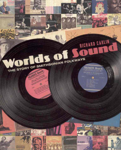Worlds of Sound: داستان Folkways Smithsonian