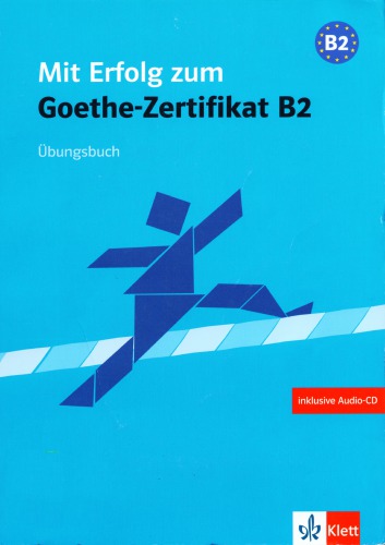 با موفقیت موفق به دریافت گواهینامه Goethe B2 شد