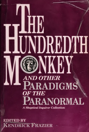 ﻿صدمین میمون و سایر پارادایم های ماوراء الطبیعه: مجموعه پرسشگر شکاک