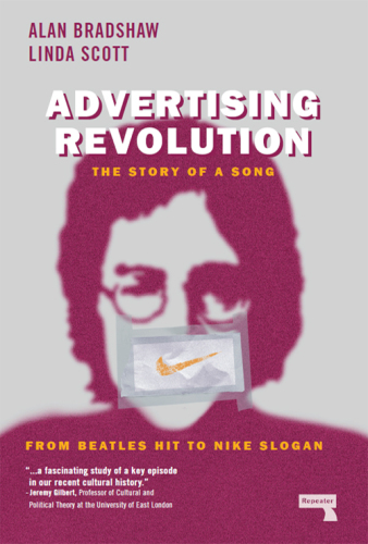 Revolution Advertising: داستان یک آهنگ ، از Beatles Hit گرفته تا نایک شعار