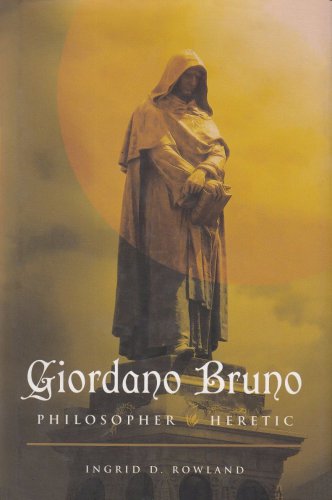 ﻿جوردانو برونو: فیلسوف / بدعت گذار