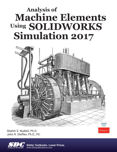 ﻿تجزیه و تحلیل عناصر ماشین با استفاده از شبیه سازی SOLIDWORKS 2017