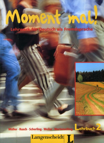 ﻿یک لحظه! کارخانه آموزشی برای زبان آلمانی به عنوان یک زبان خارجی. کتاب درسی 2 (صوتی)