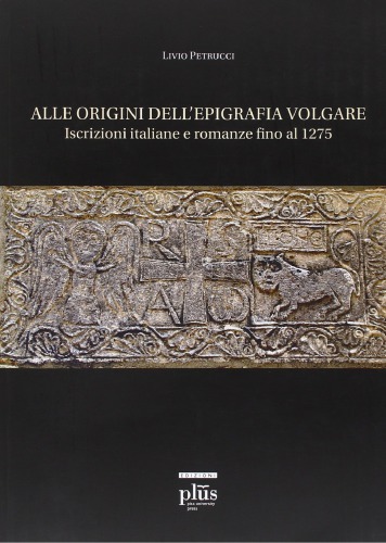 ﻿در خاستگاه های کتیبه ی بومی. کتیبه های ایتالیایی و عاشقانه تا سال 1275