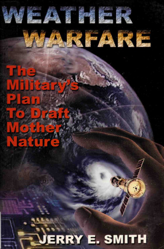 ﻿Weather Warfare: The Military’s Plan برای پیش نویس مادر طبیعت
