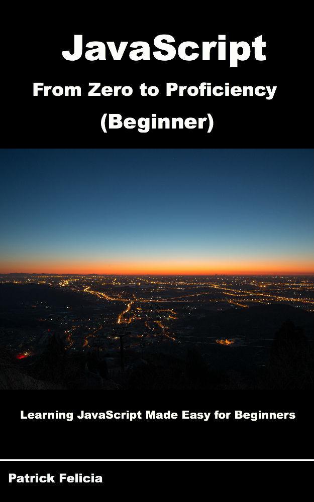 ﻿جاوا اسکریپت از صفر تا مهارت (مبتدی): یادگیری جاوا اسکریپت برای مبتدیان گام به گام