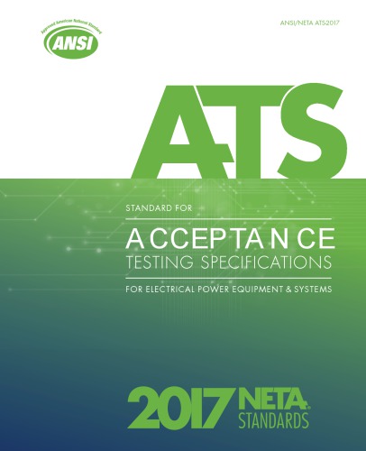 ﻿استاندارد برای مشخصات تست تعمیر و نگهداری برای تجهیزات و سیستم های توزیع نیروی برق: ANSI/NETA MTS-2007