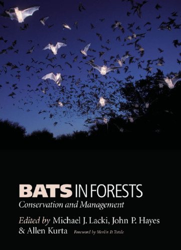 ﻿خفاش ها در جنگل ها: حفاظت و مدیریت