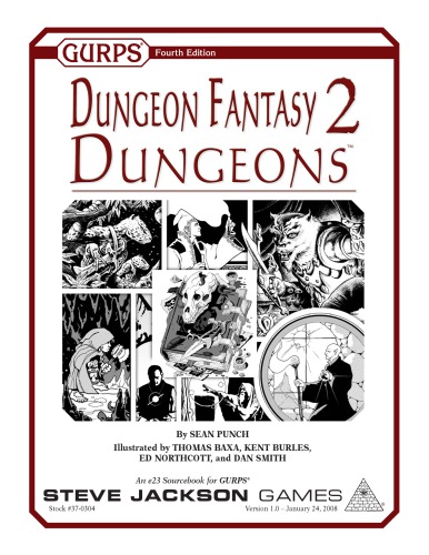 ﻿GURPS ویرایش چهارم. Dungeon Fantasy 2: Dungeons