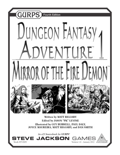 ﻿نسخه 4 GURPS. Dungeon Fantasy Adventure 1: Mirror of The Fire Demon
