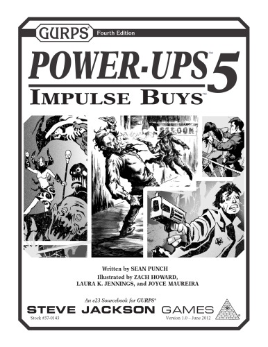 ﻿GURPS ویرایش چهارم. Power-Ups 5: Impulse Buys