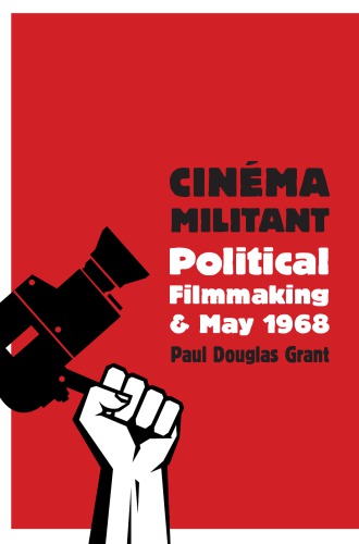 Cinéma Militant: فیلم سازی سیاسی و مه 1968