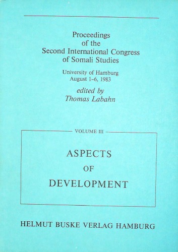 ﻿مجموعه مقالات دومین کنگره بین المللی مطالعات سومالی. جلد سوم جنبه های توسعه