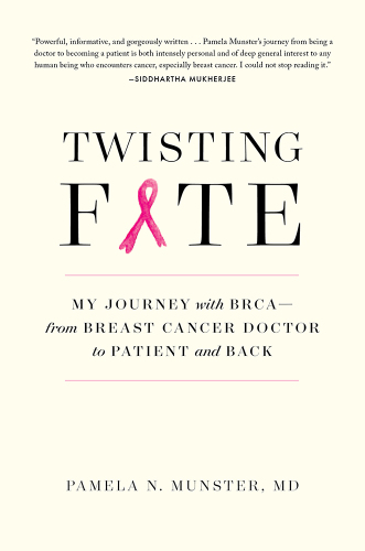 ﻿Twisting Fate: سفر من با BRCA - از پزشک سرطان پستان گرفته تا بیمار و برگشت
