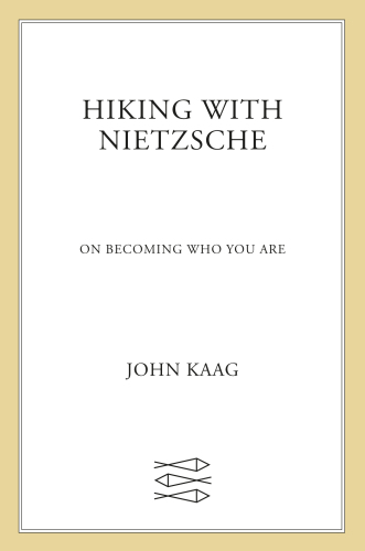 ﻿پیاده روی با نیچه: در تبدیل شدن به آنچه که هستید