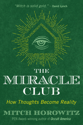 The Miracle Club: چگونه افکار به واقعیت تبدیل می شوند