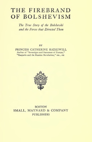 آتش نشانی بولشویسم داستان واقعی بلشویکی و نیروهایی که آنها را کارگردانی کرده است