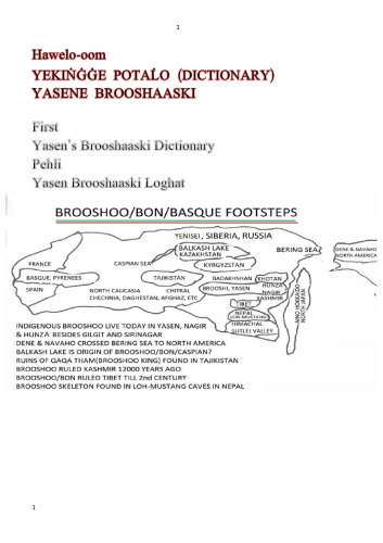 ﻿Hawelo-oom Yekiṅġġe Potal̇o (لغت نامه) Yasene Brooshaaski. اولین لغت نامه بروشااسکی یاسن. پهلی یاسن بروشااسکی لغت