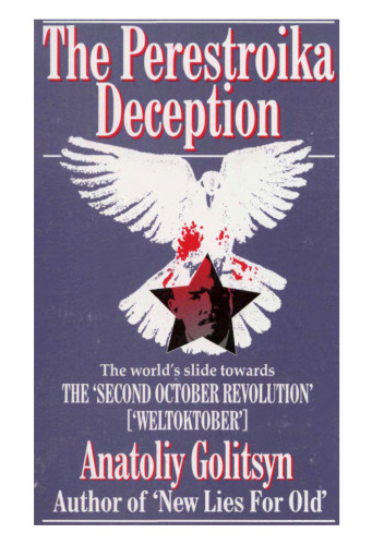فریب Perestroika: یادداشت به آژانس اطلاعات مرکزی