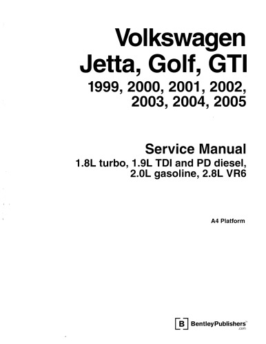 ﻿راهنمای خدمات فولکس واگن جتا، گلف، GTI MK4 1999-2005