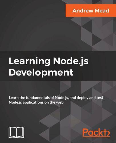 ﻿آموزش توسعه Node.js: اصول Node.js را بیاموزید و برنامه های Node.js را در وب استقرار و آزمایش کنید.