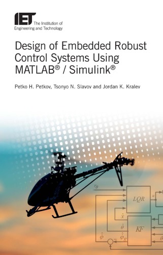 ﻿طراحی سیستم های کنترل قوی جاسازی شده با استفاده از MATLAB®/Simulink®