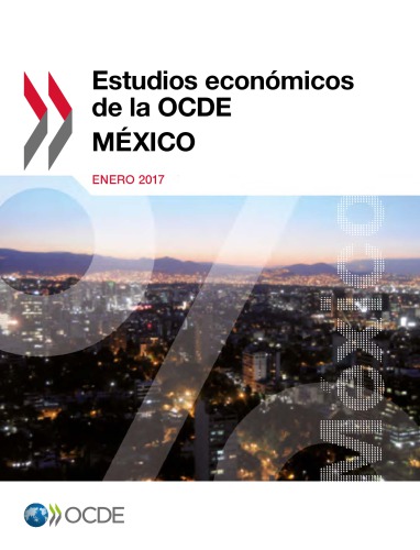 ﻿Estudios Económicos de la OCDE: مکزیک 2017