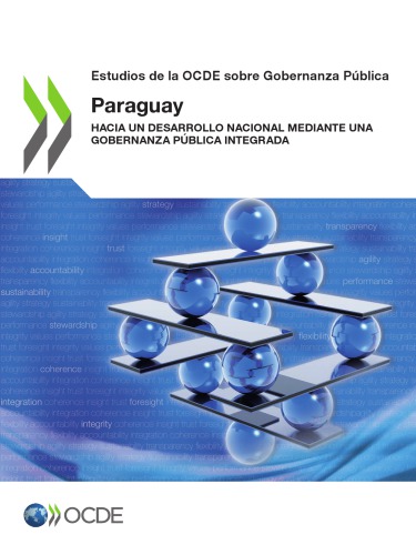 ﻿Estudios de la OCDE sobre Gobernanza Publica: پاراگوئه: Hacia un desarrollo nacional mediante una gobernanza pública integrada