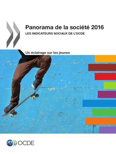 ﻿Panorama de la société 2016: les indicatorurs sociaux de l’OCDE.