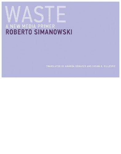 ﻿Waste A New Media Primer